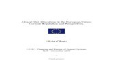 Airport Slot Allocations in the European Union Current Regulation and Perspectives