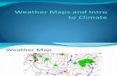 Weather Maps and Intro to Climate