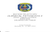 Dody Firmanda 2013 - Clinical Pathways RSUD Taman Husada Bontang 20-21 April 2013