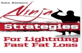Ninja Strategies for Lightning Fast Fat Loss