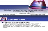 Global Requirements of Clinical Biochemistry Lab