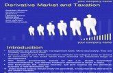 Derivative Market & Taxation