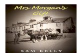 Mrs Morgan's Gift by Sam Kelly
