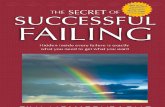 Secret of Successful Failing