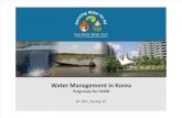 AWW2013: Water Management in Korea  Progresses for IWRM by Dr. Min, Kyung‐Jin