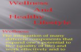 Wellness and Healthy Lifestyle
