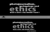 Photojournalism, Technology and Ethics