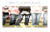 BECOMING: Give Us Undivided Hearts