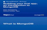 MongoDBHelsinki Building your first app in MongoDB