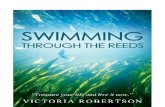Swimming Through The Reeds by Victoria Robertson
