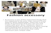 Fashion Accessory