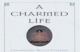 A Charmed Life (Celebrating Wicca Every Day)
