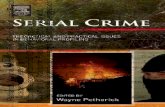 Serial Crime Theoretical and Practical Issues in Behavioral Profiling 1 to 28