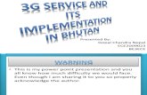 3G Services and Its Implementation in Bhutan