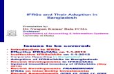 IFRSs and Their Adoption in Bangladesh_ASA University_22-Feb-2012
