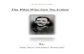 The Pilot Who Saw No Action