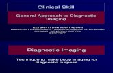 Copy of Clinical Skill Diagnostic Imaging Approach Smst 2