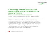 Using markets to supply ecosystem services - How to make it happen