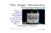 Trailerhood: a Giger Chronicles Episode