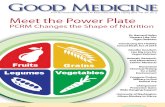 Good Medicine Meet the Power Plate