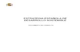 Estrategia española de desarrollo sostenible(Es)/ Spanish strategy of sustainable development(Spanish)/ Garapen iraunkorraren estrategia espainiarra(Es)