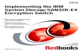 Implementing the IBM System Storage SAN32B-E4 Encryption Switch - Sg247922