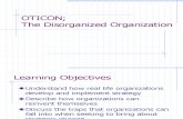 OTICON the Disorganized Organization