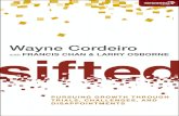 Sifted: Pursuing Growth through Trials, Challenges, and Disappointments by Wayne Cordeiro   With: Francis Chan, Larry Osborne