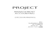 Mgt Accnting Project-Decision Making