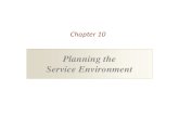 Planning the  Service Environment