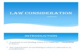 Law Consideration