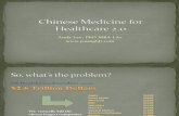Chinese Medicine for Next Generation Healthcare