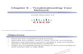 CCNA Dis1 - Chapter 9 - Troubleshooting Your Network [Compatibility Mode]