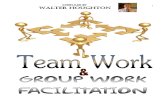 Walter Houghtons Team Work and Group Facilitation