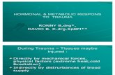 Hormonal & Metabolic Respons of Trauma