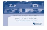 Mortgage Fraud by; Mortgage Bankers Association