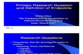 Primary Research Question and Definition of Endpoints India 2007