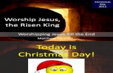 Worship Jesus, The Risen King