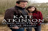 When Will There Be Good News by Kate Atkinson Sample Chapter