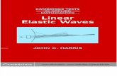 Linear Elastic Waves (Cambridge Texts in Applied Mathematics) (John G. Harris) 0521643686