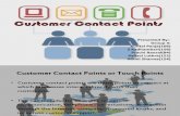 Customer Contact Points