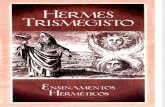 HERMES TRIMEGISTO - ENSINAMENTOS HERMÉTICOS - CHARLES VEGA PARUCKER