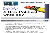 Redefining Politics Part 2 - A New Political Ontology