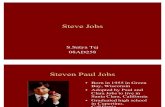 Satya Tej(08ad258)Ppt on Steve Jobs