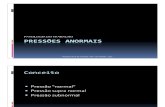 Pressoes anormais - INSS
