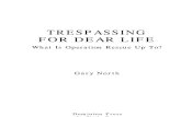 Trespassing for Dear Life - Abortion and Christian Duty