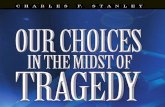 Choices in the Midst of Tragedy