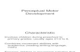 Perceptual Motor Development