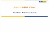 Samridhi Plus - Another Point of View