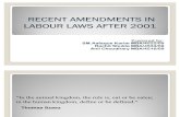 RECENT AMMENDMENT IN LABOUR LAWS AFTER 2001